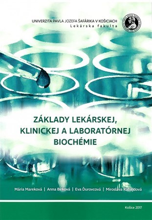 Kniha Základy lekárskej,klinickej a laboratórnej biochémie - Kolektív autorov