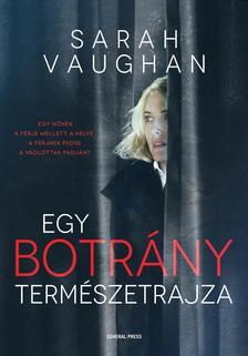 Egy botrány természetrajza - Vaughan Sarah