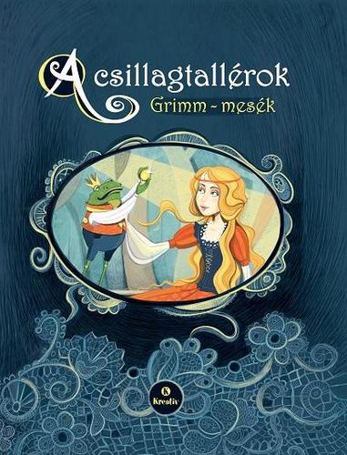 Kniha A csillagtallérok - Grimm-mesék - Kolektív autorov