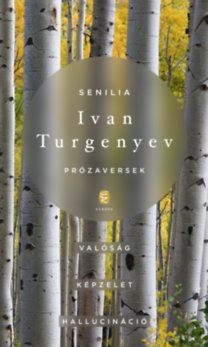Kniha Senilia - Prózaversek - Ivan Szergejevics Turgenyev