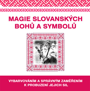 Magie slovanských bohů a symbolů kúpite na Panta Rhei
