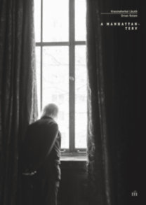 Kniha A Manhattan-terv - László Krasznahorkai