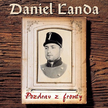 Kniha Landa Daniel - Pozdrav z fronty LP
