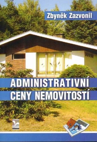 Administrativní ceny nemovitostí - Zbyněk Zazvonil