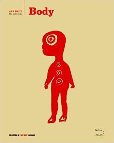 Art Brut Collection: Body