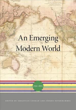 Emerging Modern World: 1750-1870