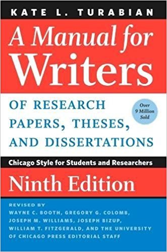 Manual for Writers of Research Papers, Theses, and Dissertations (Ninth Edition)