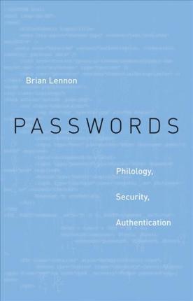 Passwords - Philology, Security, Authentication
