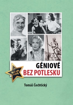 Kniha Géniové bez potlesku