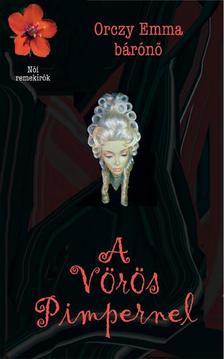 A Vörös Pimpernel - Emma Orczy kúpite na Panta Rhei