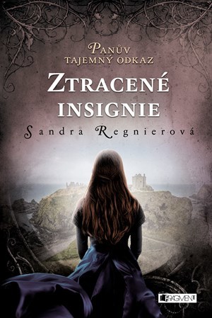 Kniha Panův tajemný odkaz – Ztracené insignie - Sandra Regnier