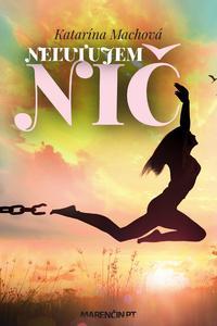 Kniha Neľutujem nič