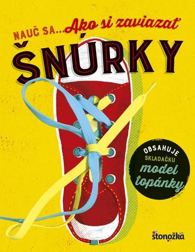 Kniha Nauč sa... Ako si zaviazať šnúrky
