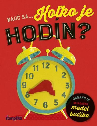 Kniha Nauč sa... Koľko je hodín?