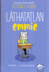 Kniha Láthatatlan Emmie - Terri Libenson