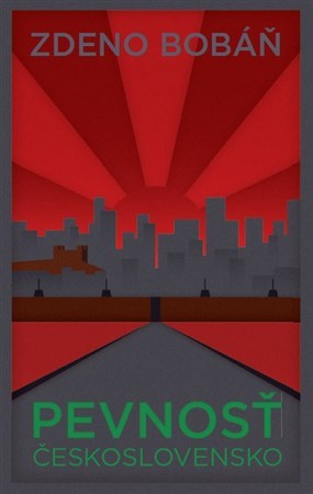 Kniha Pevnosť Československo