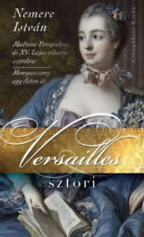 Kniha Versailles sztori - István Nemere