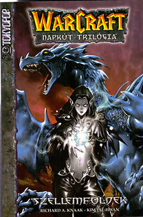 Szellemföldek - Warcraft Napkút-trilógia 3. kötet