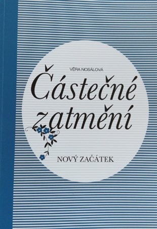 Částečné zatmění - Věra Nosálová