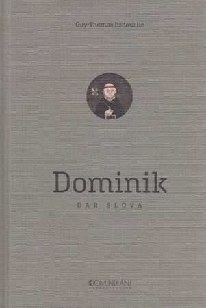 Dominik - Guy-Thomas Bedouelle