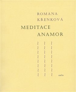 Kniha Meditace Anamor - Romana Křenková