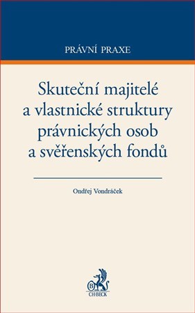 Skuteční majitelé a vlastnické struktury právnických osob a svěřenských fondů