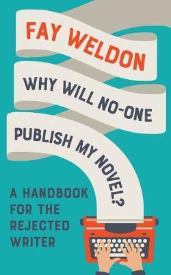 Why Will No One Publish My Novel