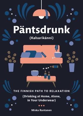 Pantsdrunk: Kalsarikanni