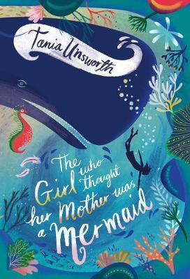The Girl Who Thought Her Mother Was a Mermaid