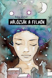 Hálózsák a felhőn!