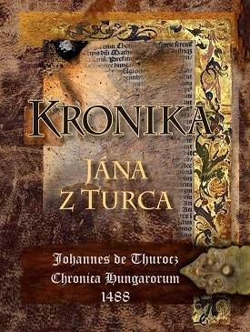 Kronika Jána z Turca 2. vydanie