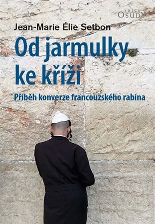Od jarmulky ke kříži