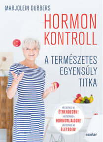 Hormonkontroll - A természetes egyensúly titka - Marjolein Dubbers