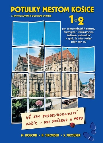 Potulky mestom Košice 1+2 (5. aktualizované vydanie)