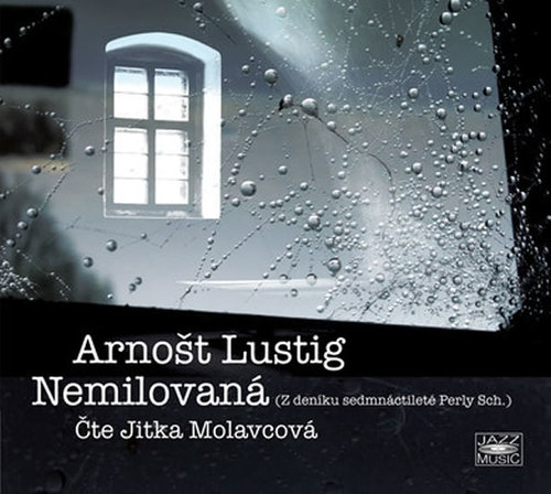 Arnošt Lustig: Nemilovaná - audiokniha