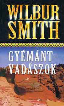 Kniha Gyémántvadászok - Smith Wilbur
