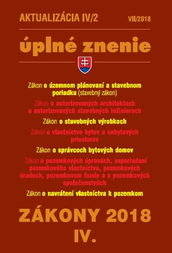 Zákony 2018 IV aktualizácia IV 2 - úplné znenie po novele