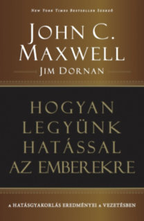Hogyan legyünk hatással az emberekre