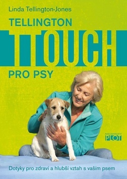 Tellington TTouch pro psy - Linda Tellington Jonesová