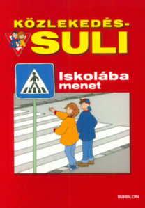 Közlekedés-suli - Iskolába menet