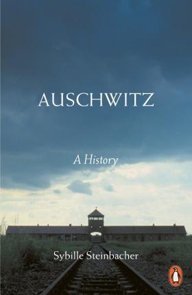 Auschwitz - A History