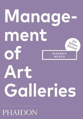 Management of Art Galleries, 3rd edition