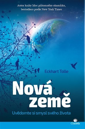 Nová země - Eckhart Tolle