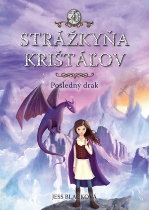 Strážkyňa kryštálov: Posledný drak