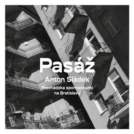 Pasáž - Anton Sládek