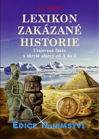 Lexikon zakázané historie - Luc Bürgin