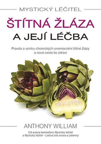Mystický léčitel - Štítná žláza a její léčba