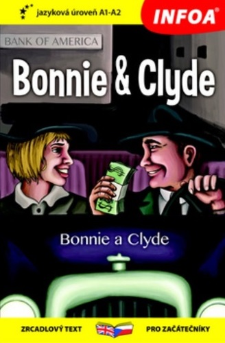 Bonnie a Clyde - četba pro začátečníky A1-A2