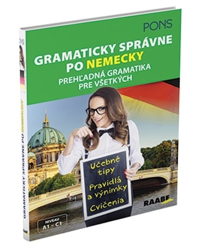 Gramaticky správne po nemecky - prehľadná gramatika pre všetkých - Alke Hauschild