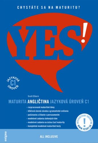 YES! Angličtina - maturita - jazyková úroveň (C1) + interaktívny obsah - Scott Elborn